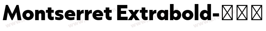 Montserret Extrabold字体转换